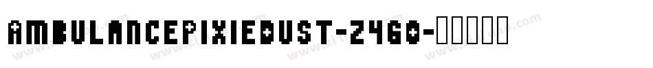 AmbulancePixieDust-z4G0字体转换