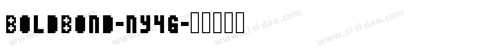 BoldBond-ny4g字体转换