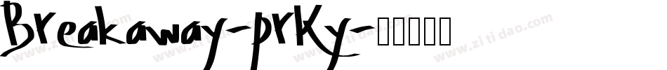 Breakaway-prKy字体转换