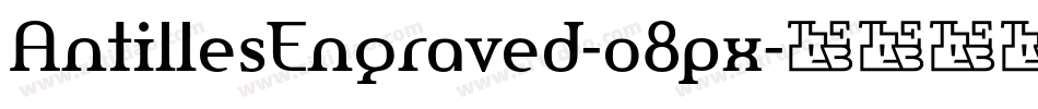 AntillesEngraved-o8px字体转换