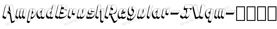AmpadBrushRegular-JVqm字体转换