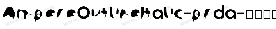 AmpereOutlineItalic-prda字体转换