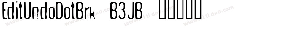 EditUndoDotBrk-B3JB字体转换