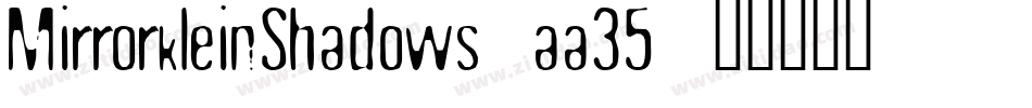 MirrorkleinShadows-aa35字体转换