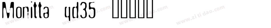 Monitta-qd35字体转换