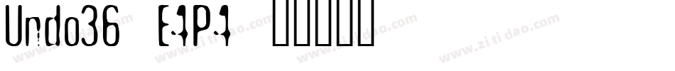 Undo36-E4P4字体转换