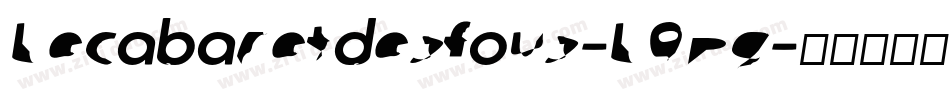 Lecabaretdesfous-L9Dg字体转换