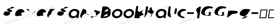 SeverSansBookItalic-1GGDg字体转换