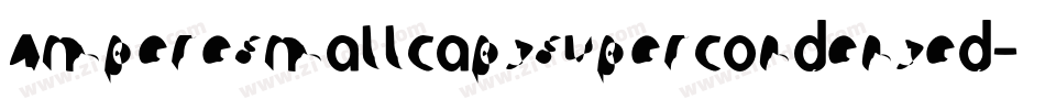 AmpereSmallcapsSupercondensed-55qL字体转换