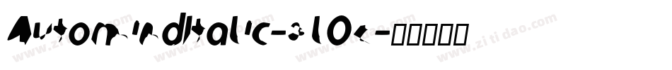 AutomindItalic-3lOz字体转换