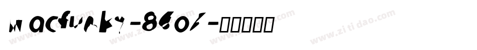 Macfunky-86oZ字体转换