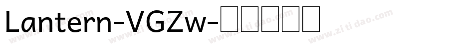 Lantern-VGZw字体转换