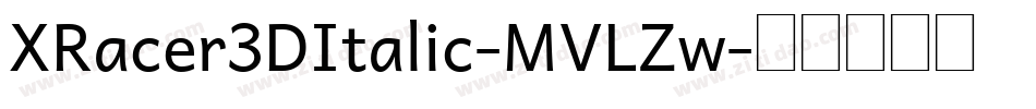 XRacer3DItalic-MVLZw字体转换