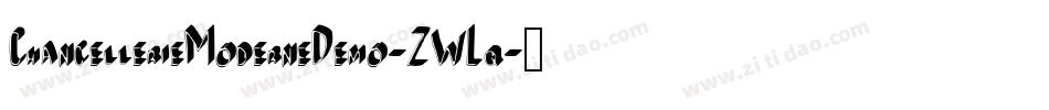 ChancellerieModerneDemo-ZWLq字体转换