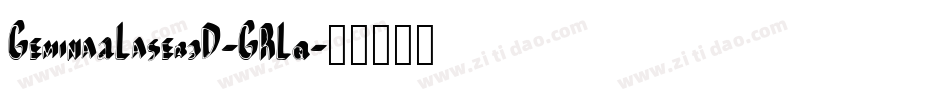 Gemina2Laser3D-GRLq字体转换