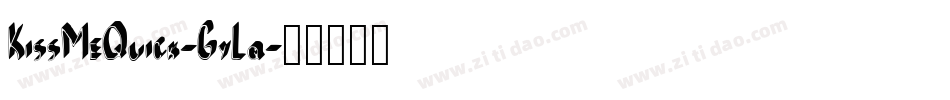 KissMeQuick-GyLq字体转换