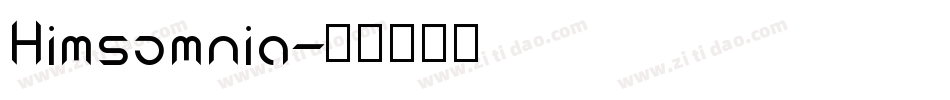 Himsomnia字体转换