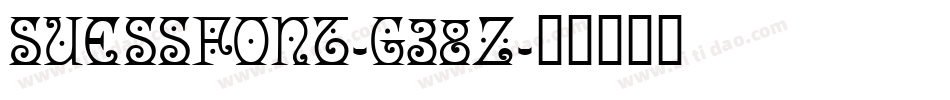 Suessfont-G38Z字体转换
