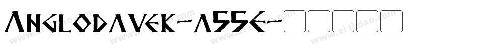 Anglodavek-a55E字体转换