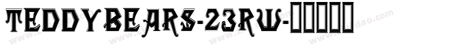 Teddybears-23RW字体转换