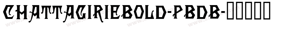 ChattagirieBold-PBdB字体转换