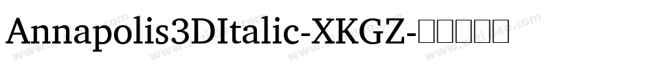 Annapolis3DItalic-XKGZ字体转换