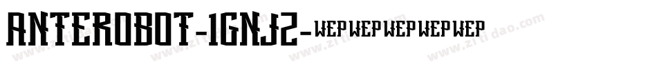 Anterobot-1GnJZ字体转换