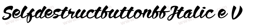 SelfdestructbuttonbbItalic-e1V6字体转换 SelfdestructbuttonbbItalic-e1V6字体转换