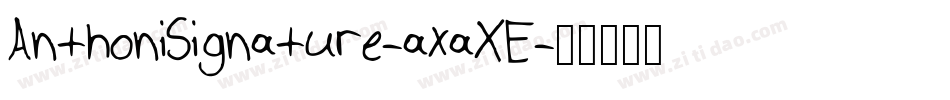 AnthoniSignature-axaXE字体转换