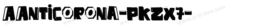 AAntiCorona-PKZx7字体转换