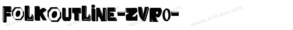 FolkOutline-zvR0字体转换