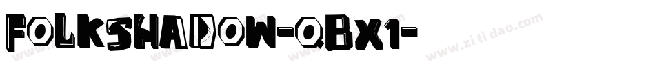FolkShadow-qBx1字体转换