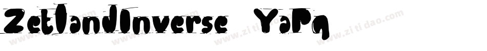 ZetlandInverse-6YaPq字体转换