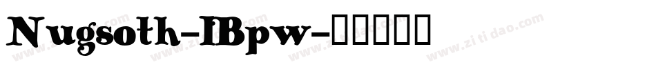 Nugsoth-lBpw字体转换