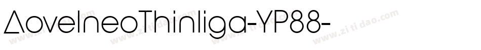 AovelneoThinliga-YP88字体转换