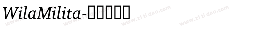 WilaMilita字体转换