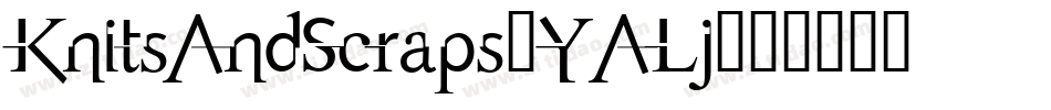 KnitsAndScraps-YALj字体转换 KnitsAndScraps-YALj字体转换