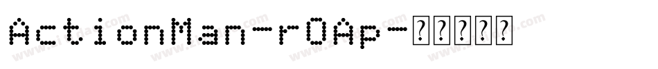 ActionMan-rOAp字体转换