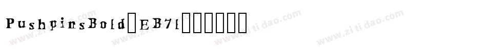 PushpinsBold-EB7l字体转换