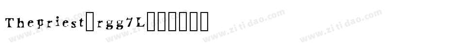 Thepriest-rgg7L字体转换