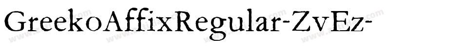 GreekoAffixRegular-ZvEz字体转换