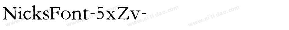 NicksFont-5xZv字体转换