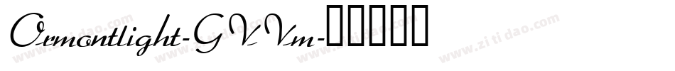 Ormontlight-GVVm字体转换