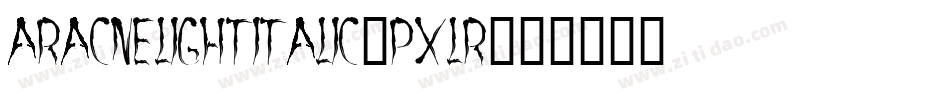 AracnelightItalic-pxlr字体转换