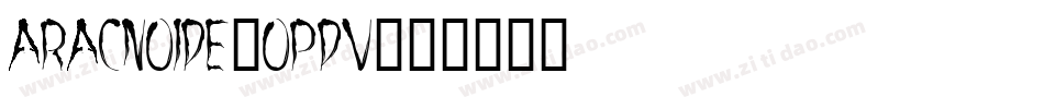 Aracnoide-oPdV字体转换