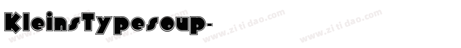 KleinsTypesoup字体转换