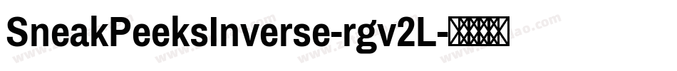 SneakPeeksInverse-rgv2L字体转换