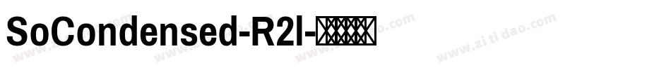 SoCondensed-R2l字体转换