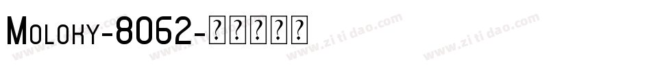 Moloky-8O62字体转换
