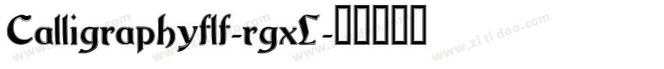 Calligraphyflf-rgxL字体转换